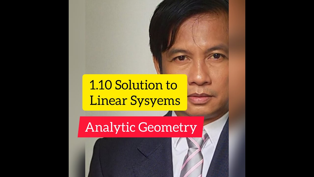 Solution to Linear Systems (Analytic Geometry)