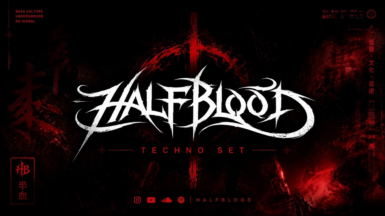 HALFBLOOD Set: Techno.
