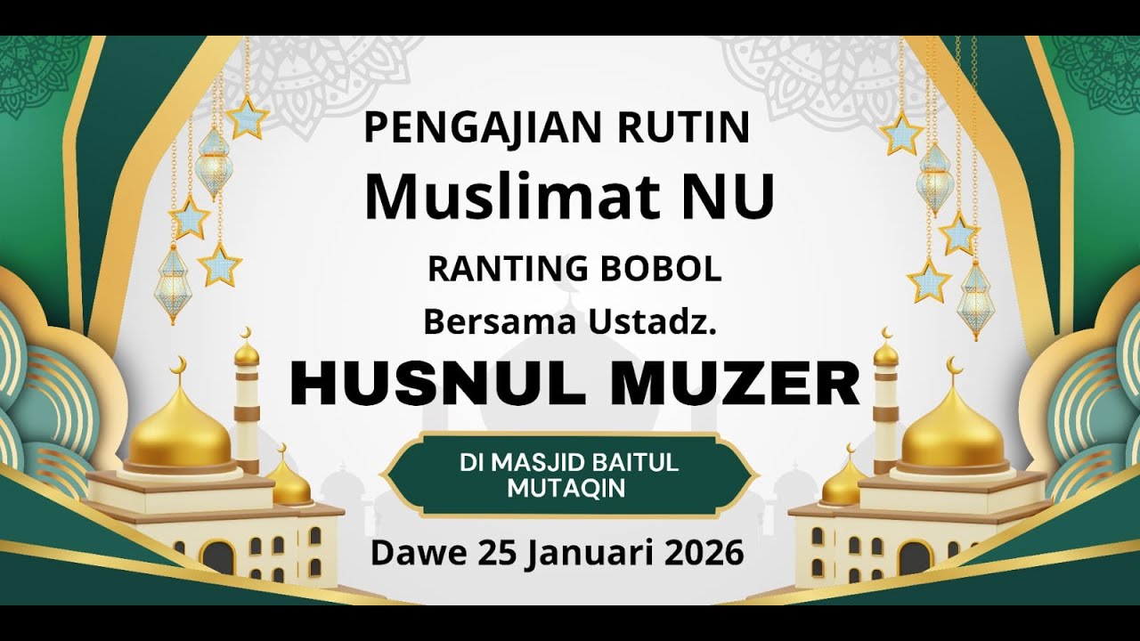 PENGAJIAN RUTIN AHAD PAHING MUSLIMAT NU RANTING BOBOL