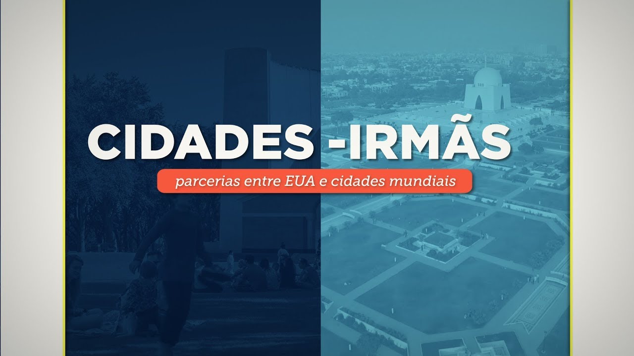 Do &acirc;mbito local para o global: o que s&atilde;o Cidades-Irm&atilde;s?