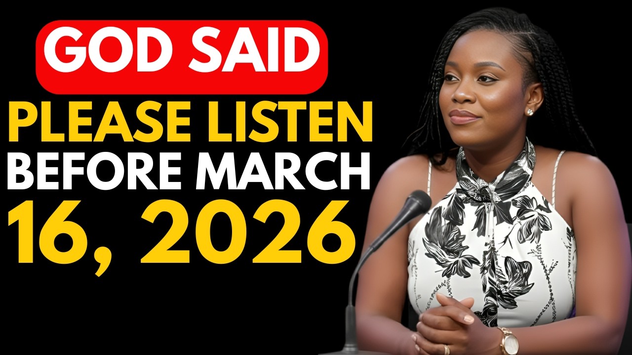 “⚠️ God Said: Listen Before March 16, 2026 – This Message Will Change Your Life!”