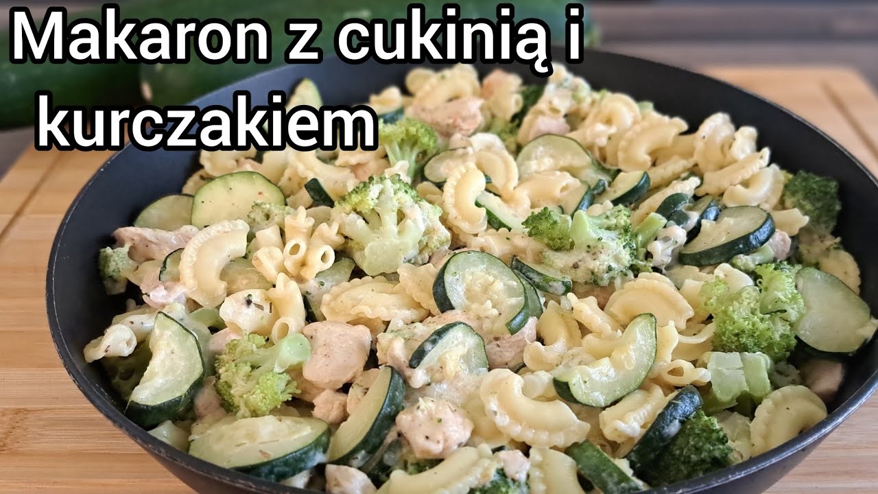 Makaron z cukinią i kurczakiem . Prosty i pyszny obiad, który znika w mgnieniu oka !