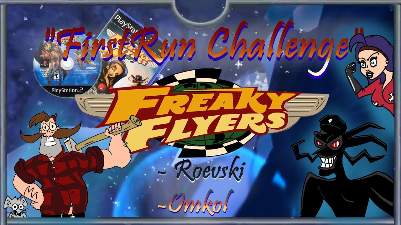 OmKol vs RoEvski - Freaky Flyers (PS 2/GameCube) Firstrun challenge