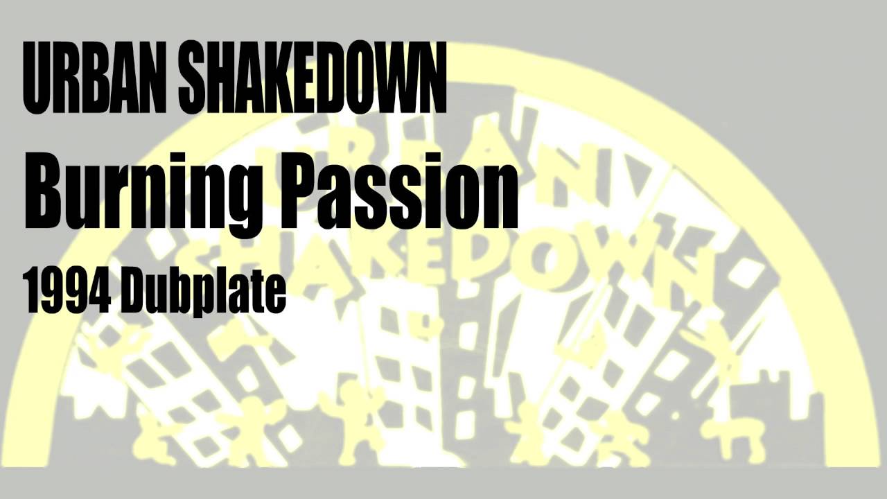 Urban Shakedown - Burning Passion 1994 Dubplate