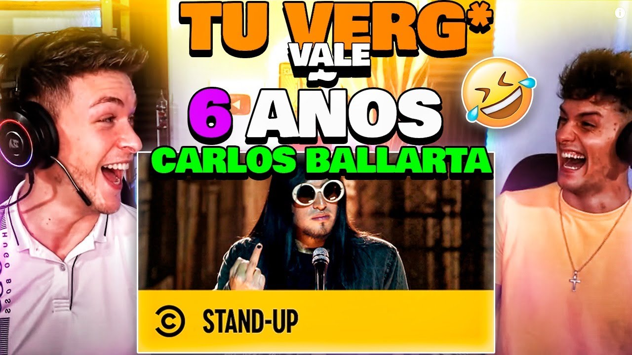 🇪🇸 ESPAÑOL REACCIONA a TU V*RGA VALE 6 AÑOS 🇲🇽 CARLOS BALLARTA 🤪 STAND UP con 