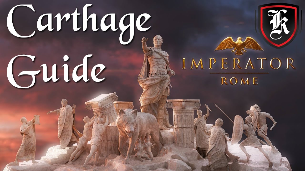 Imperator Rome: Carthage Guide