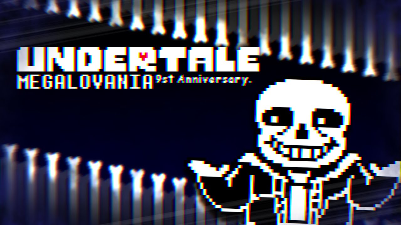 [UnderTale's 9th Anniversary] MEGALOVANIA