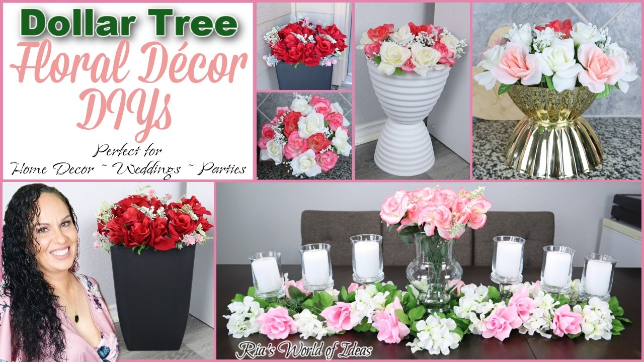 Dollar Tree Floral Décor DIYs that look High End / Perfect for Home Decor, Weddings and Parties
