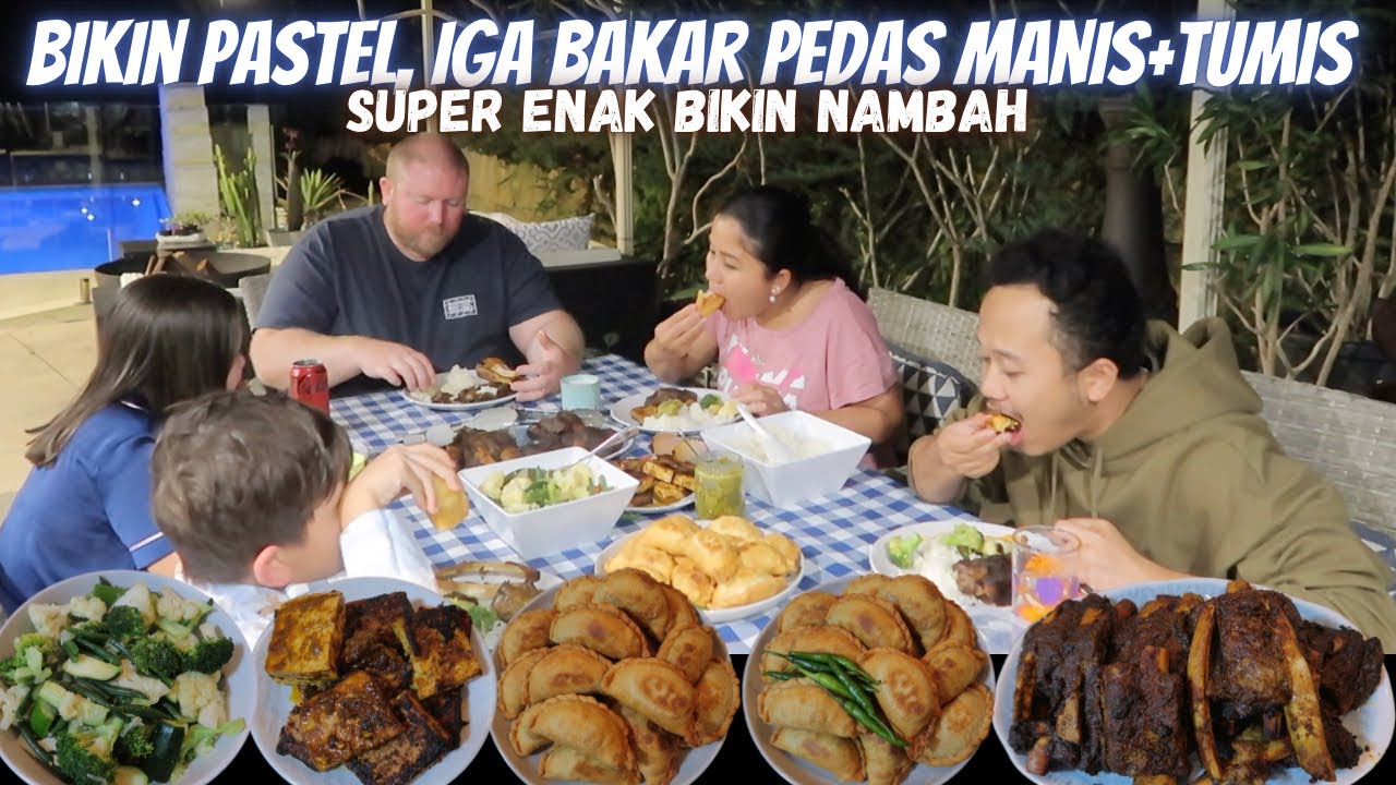BIKIN PASTEL, IGA BAKAR PEDAS MANIS, TAHU DAN TUMIS SAYUR