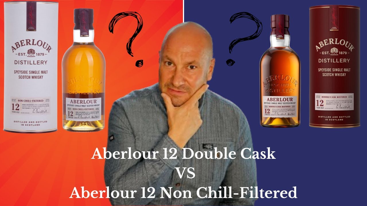 Aberlour 12 Double Cask vs Aberlour 12 Non Chill Filtered