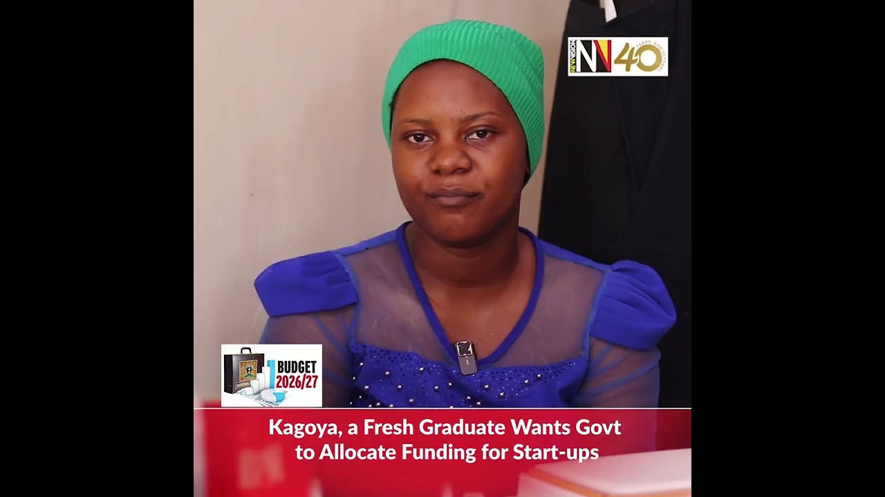 NATIONAL BUDGET 2026/27 | YOUR SAY: Kagoya wants govt to allocate funding for start-ups