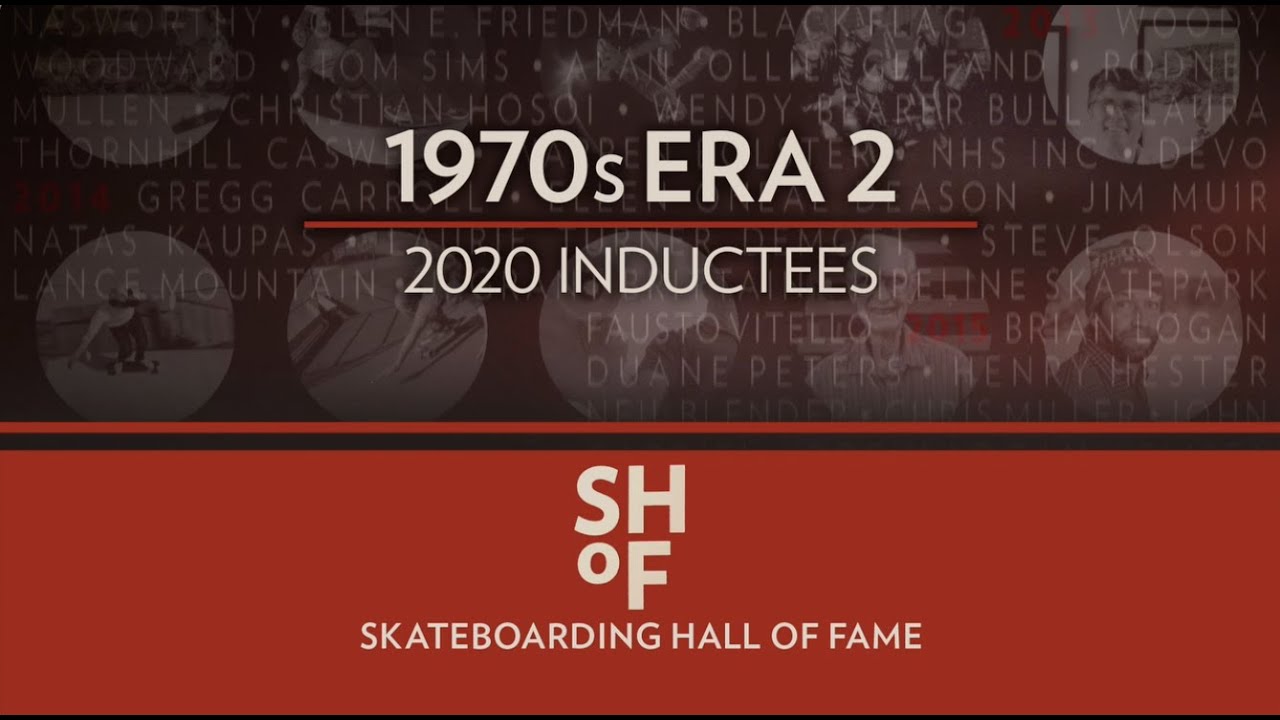 Зал славы скейтбординга 2020–1970-х годов