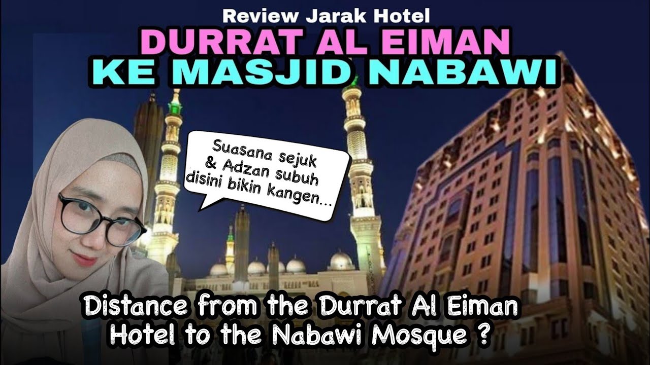 Review Jarak Hotel Durrat Al Eiman ke Masjid Nabawi di Madinah