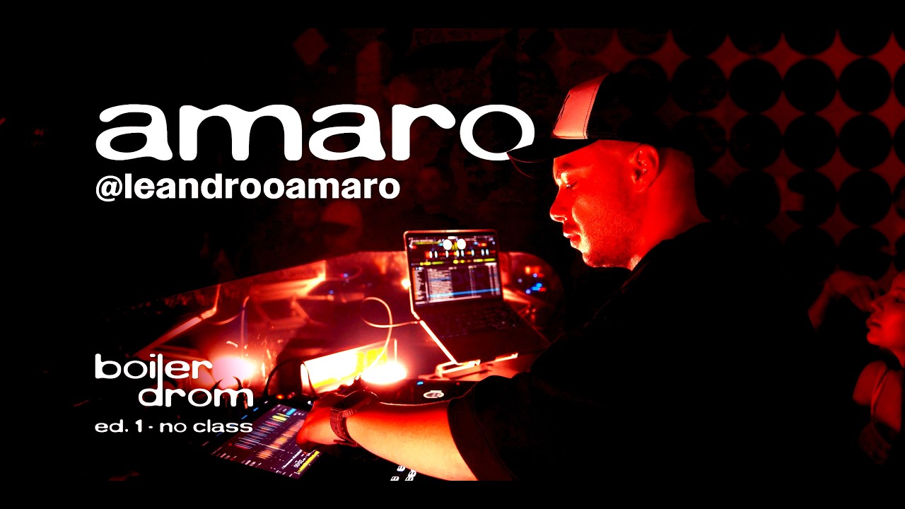 AMARO | boiler drom ed. 01: no class, florianópolis/sc (live set)