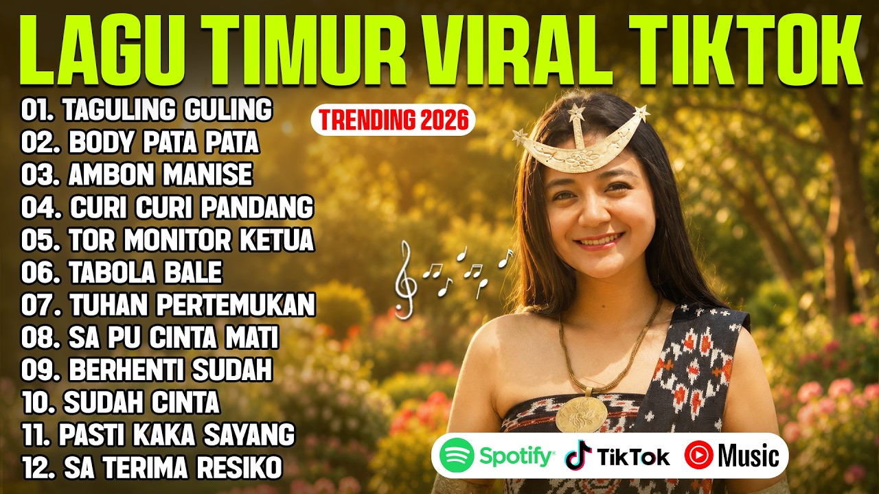 LAGU TIMUR VIRAL TIKTOK TERBARU 2026 (LIRIK) TAGULING GULING - BODY PATA PATA - AMBON MANISE