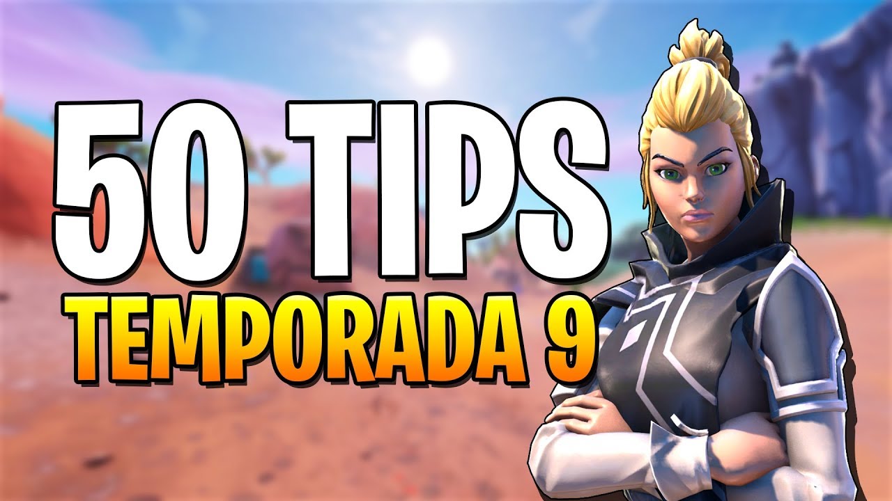50 TIPS para MEJORAR en FORTNITE - TEMPORADA 9