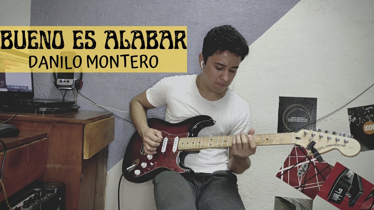 Danilo Montero - Bueno es alabar - Guitarra Cover (Rítmica)