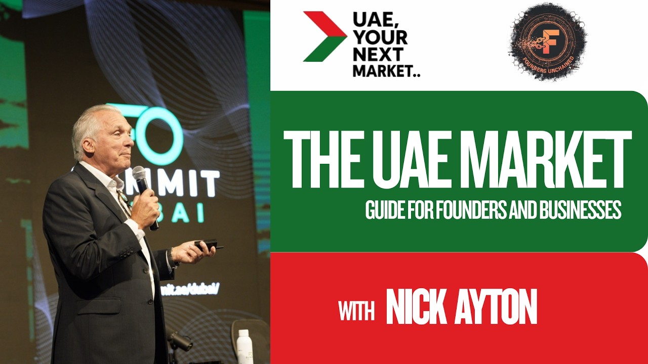 Entering the UAE Market: A guide for founders & businesses with Nick Ayton and Darius Kraucionis