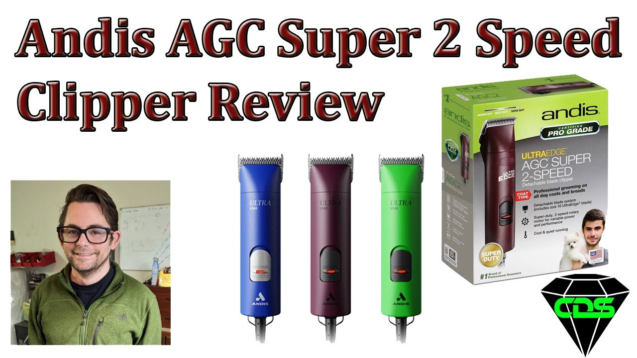 Andis AGC Review [Super 2-Speed] Detachable Blade Clippers for Professional Pet Grooming