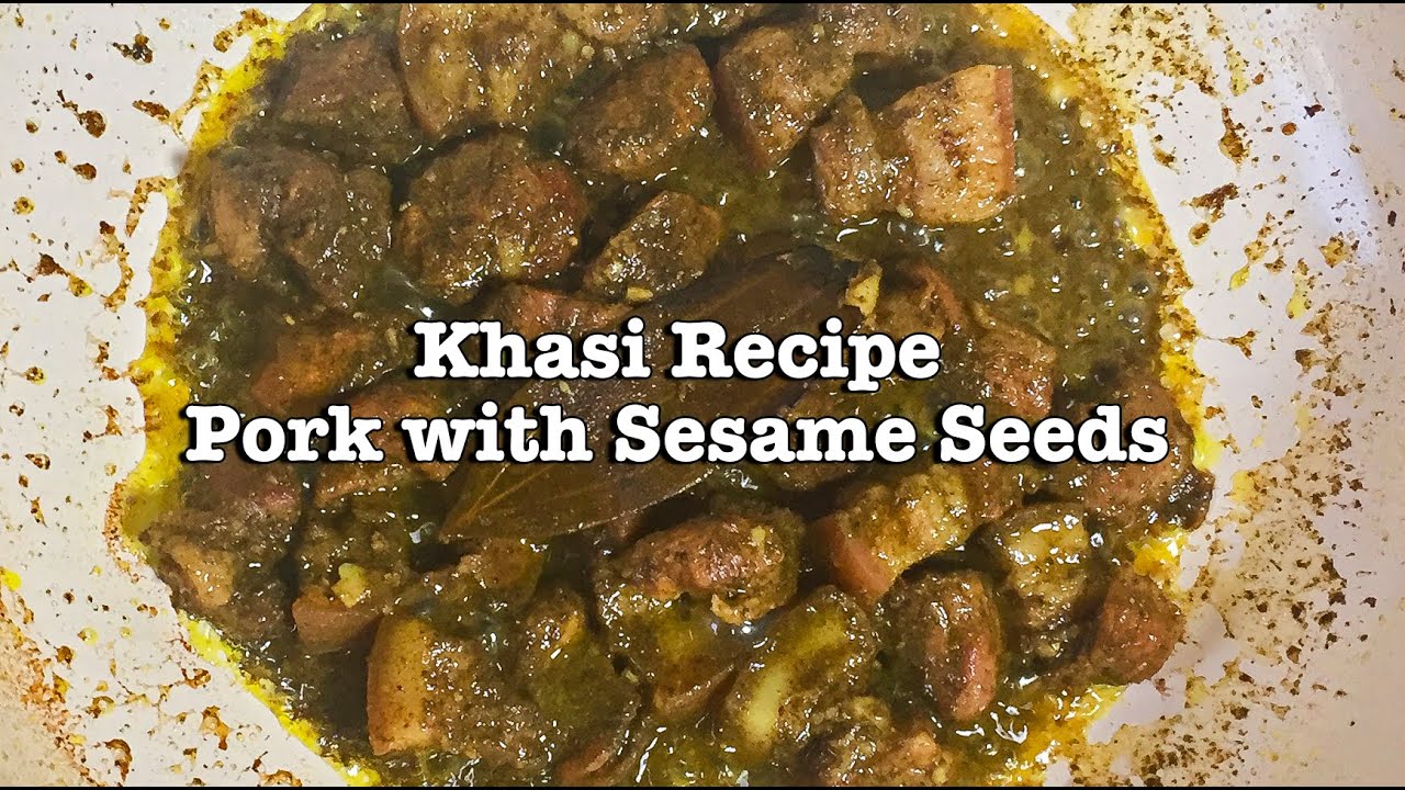Dohjem | Delicious Aromatic Khasi Pork Delicacy with Sesame Seeds | Northeast Indian Pork Recipe