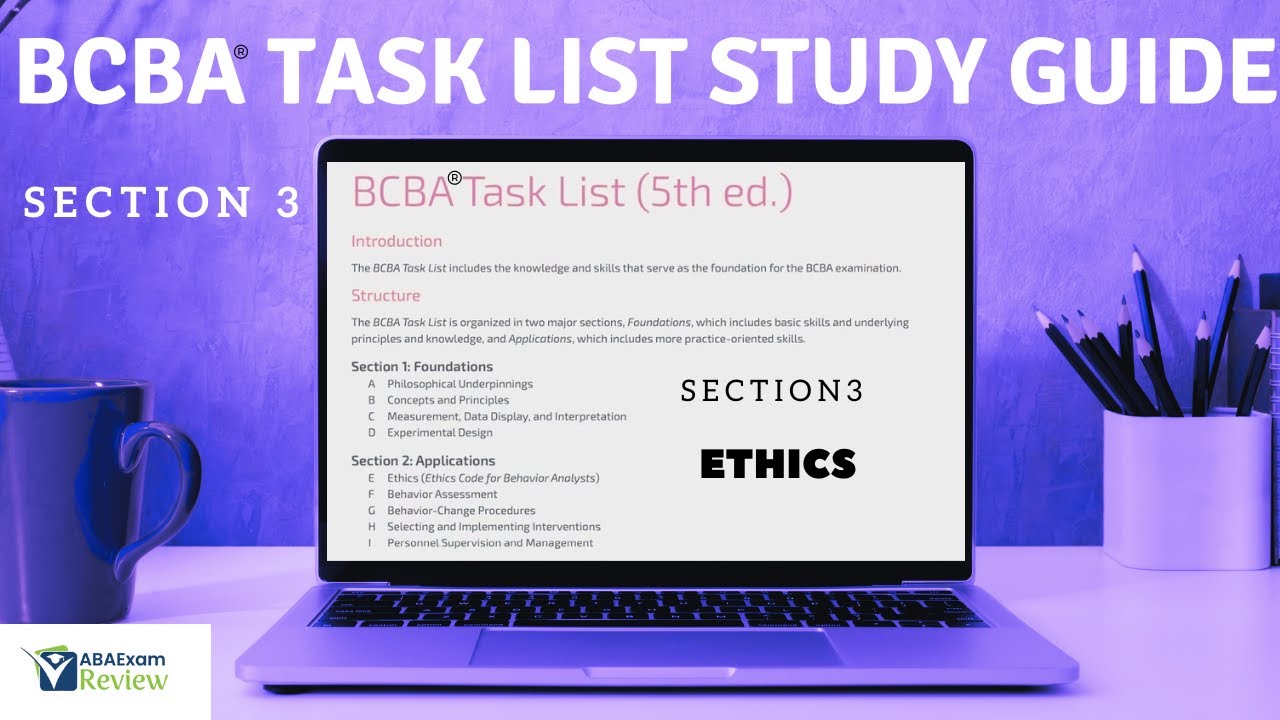 BCBA® Ethics Review | BCBA® Exam Study Guide (Fifth Edition) | BACB® Ethical Code