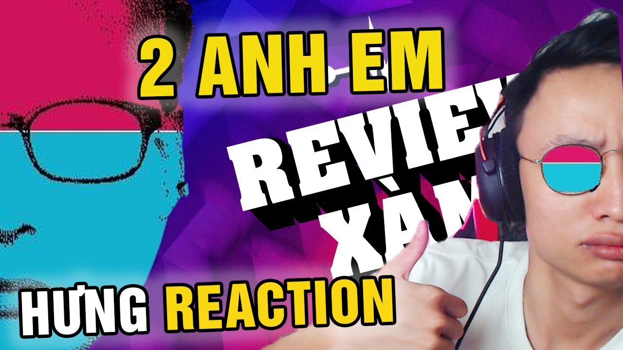HƯNG REACTION || TRỰC TIẾP GAME - DŨNG CT || REVIEW XÀM #30