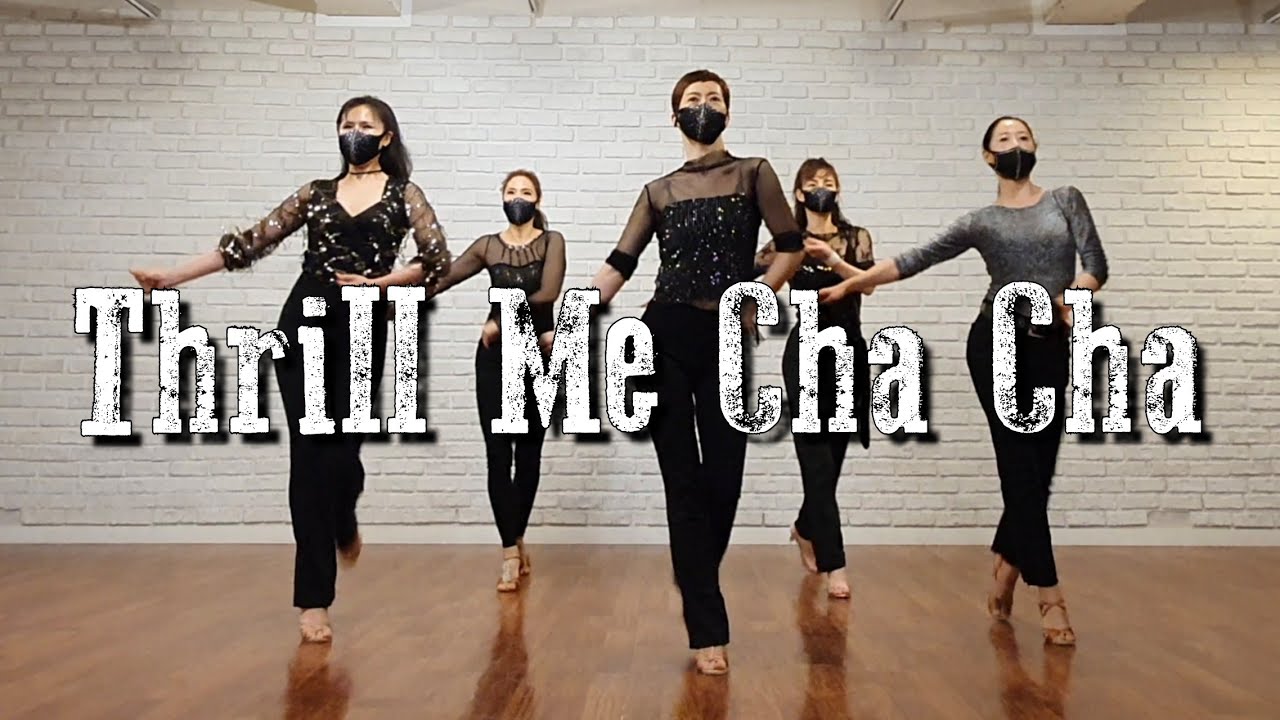 Thrill Me Cha Cha by Min LineDance/Phrased Intermediate Level/Choreo:Tim Johnson & Hayley Wheatley