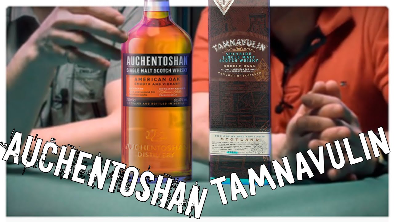 Tamnavulin Double Cask, Auchentoshan American Oak - СЛЕПОЕ СРАВНЕНИЕ