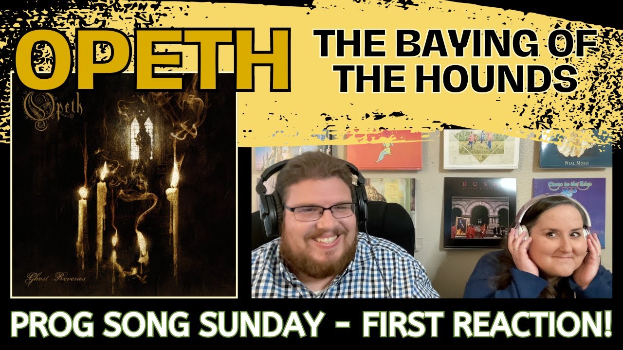 Opeth - The Baying of the Hounds || Jana's First Reaction and Song REVIEW