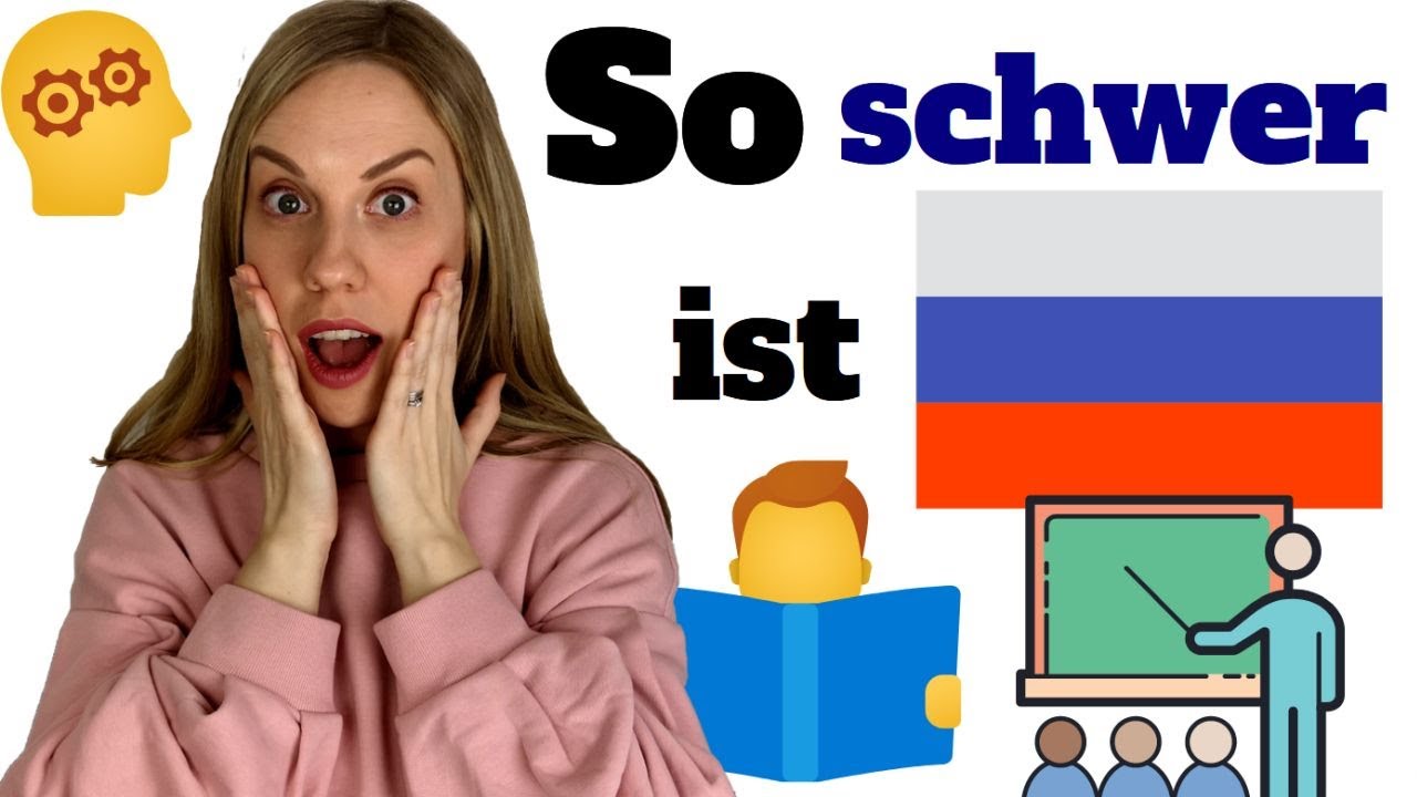 Ist Russisch lernen schwer? - (bei Muttersprache Deutsch)