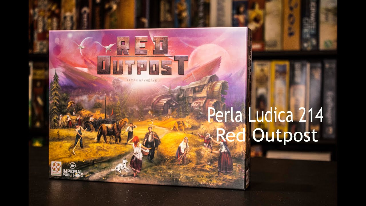 Perla Ludica 214 - Red Outpost