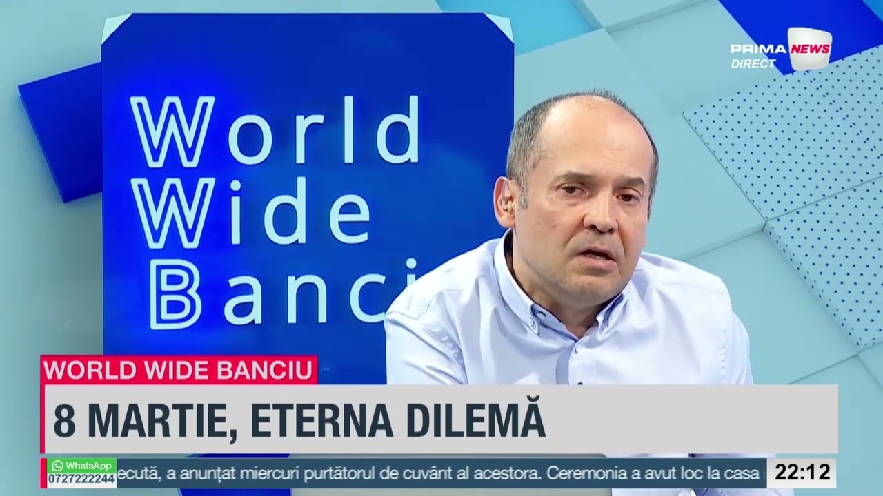 World Wide Banciu - 8 martie