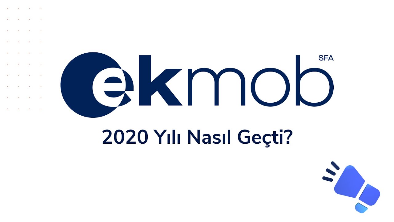 Ekmob'un 2020 Yılı Nasıl Ge&ccedil;ti?