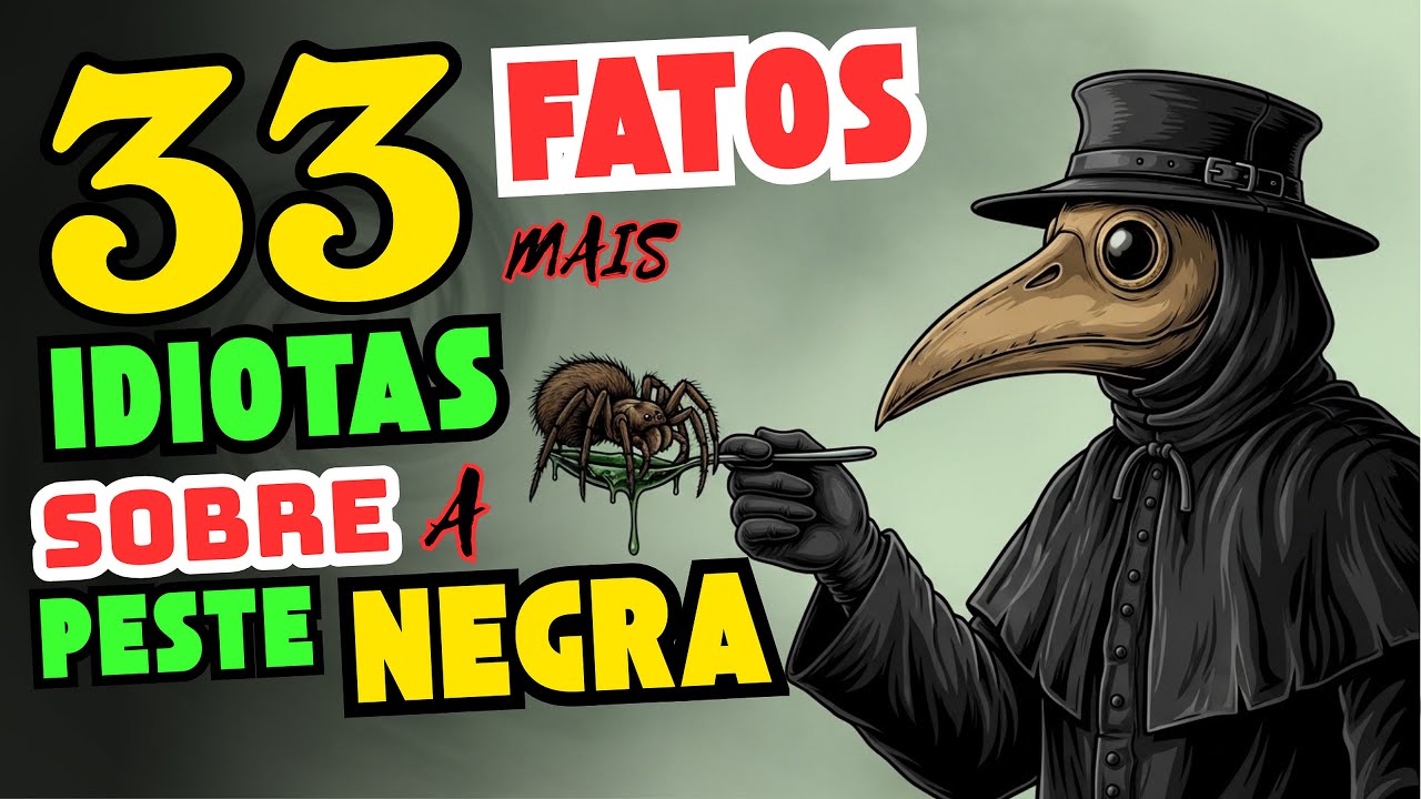 33 FATOS MAIS IDIOTAS SOBRE A PESTE NEGRA QUE ELES ACREDITAVAM (VOCÊ VAI VOMITAR)