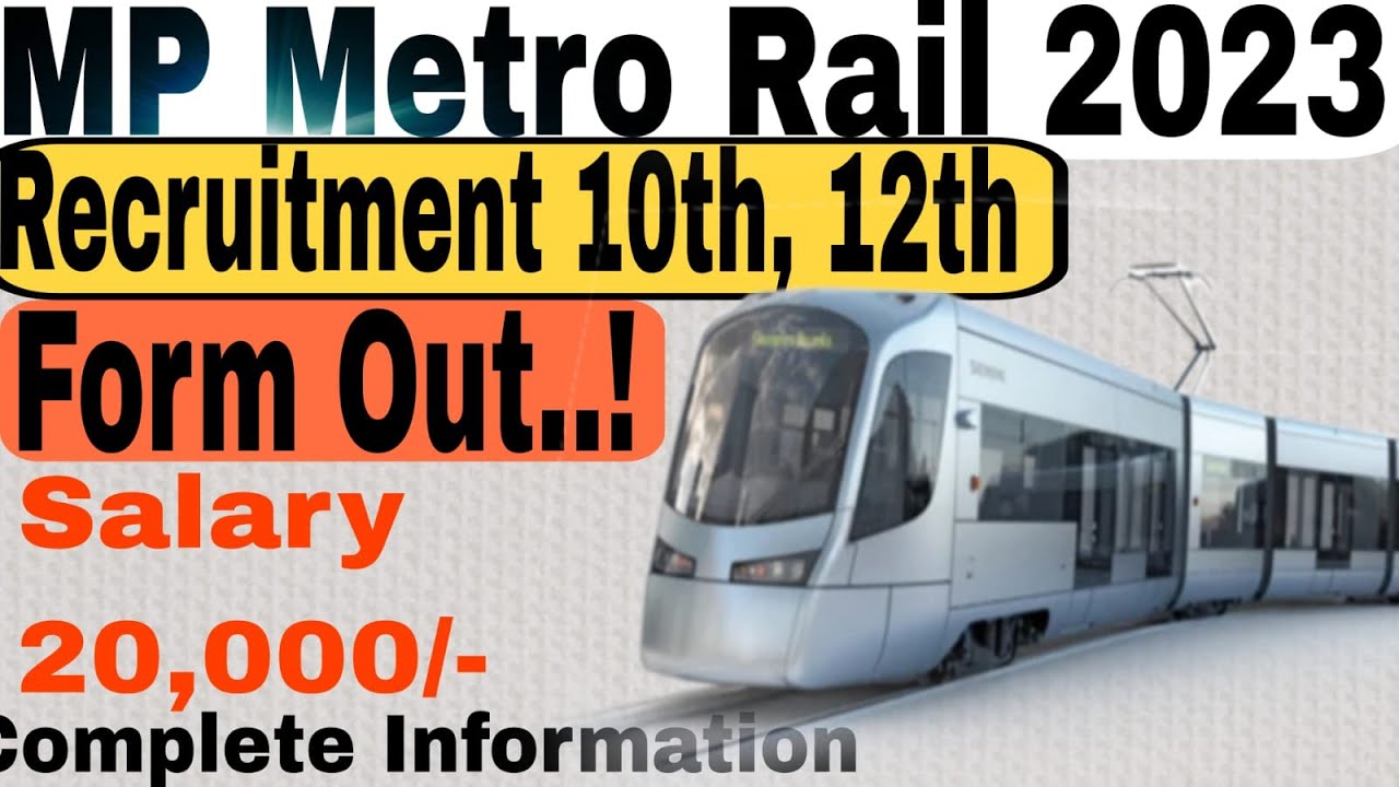 MP Metro Rail Recruitment | MPMRCL | 2023 |  New Vacancy | Form Fill | Full Information