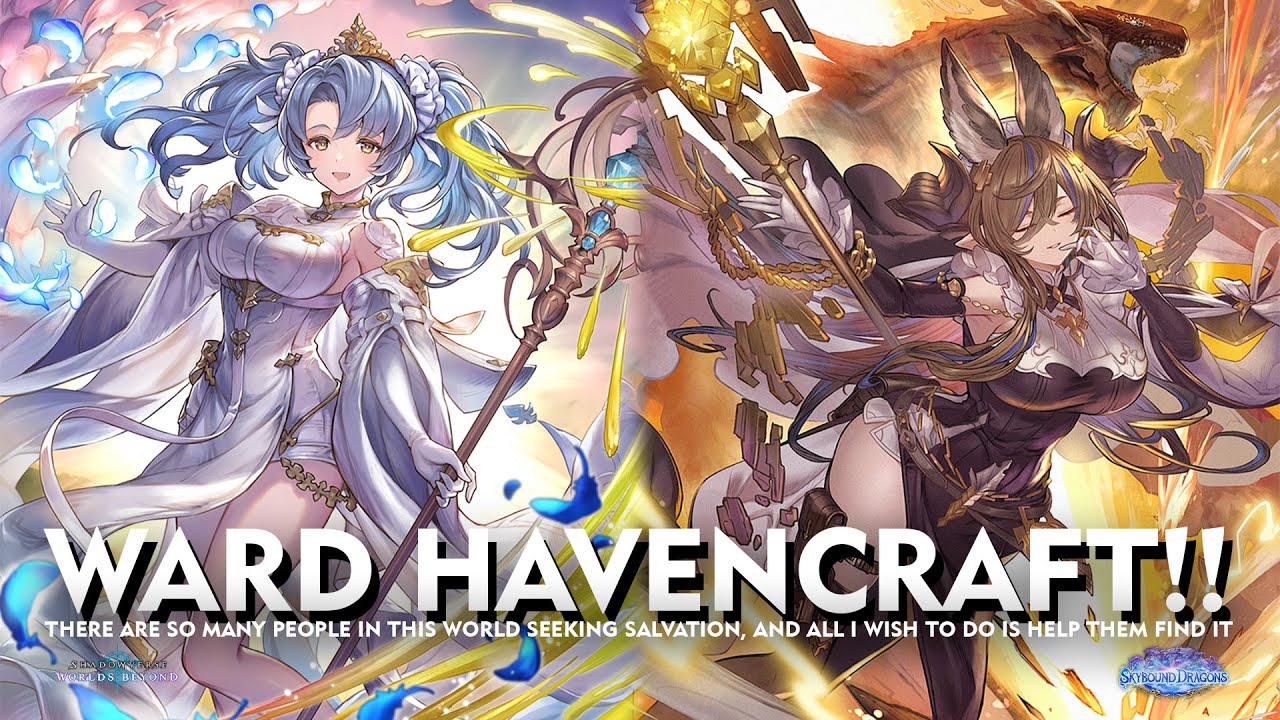 Shadowverse World Beyond - WARD HAVENCRAFT - LETS TEST WITH SOPHIA :3