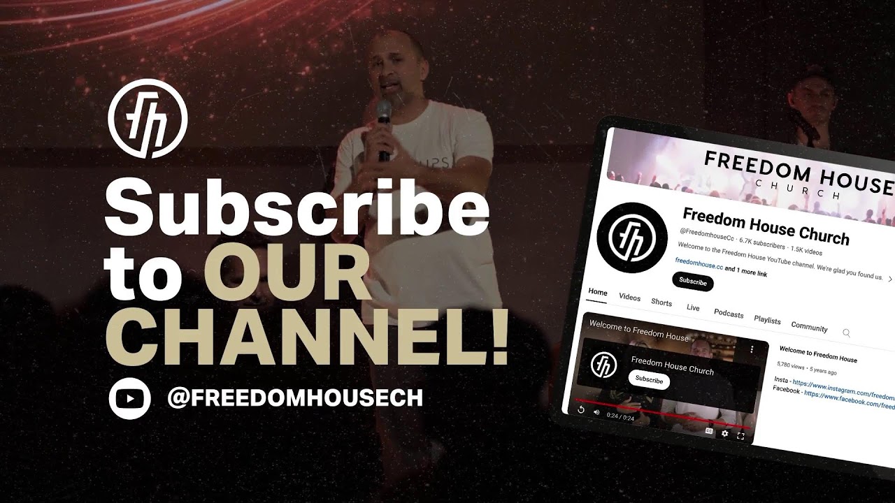 Freedom House Church | 9.7.2025
