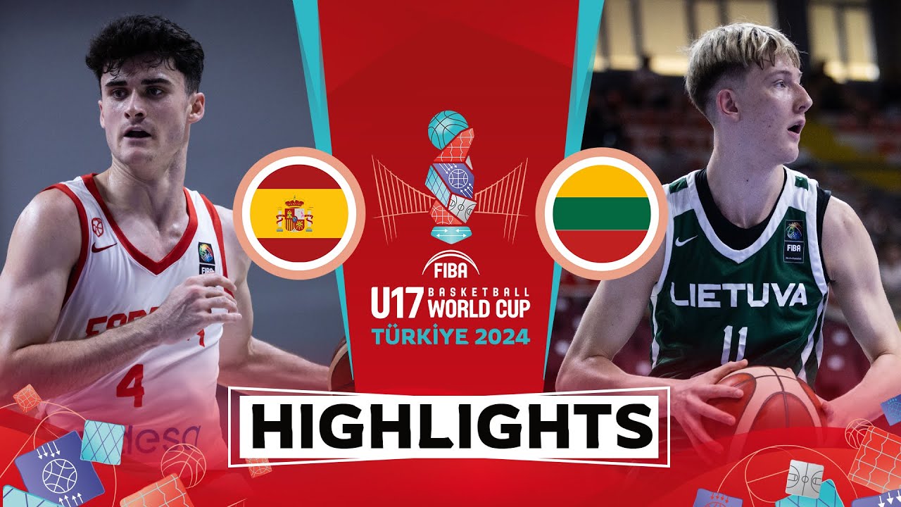 Spain 🇪🇸 vs Lithuania 🇱🇹 | Highlights | FIBA U17 Basketball World Cup 2024