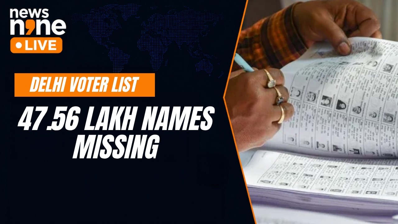 Delhi Draft Voter List Out: 47.56 Lakh Names Missing | Check Your Name | News9