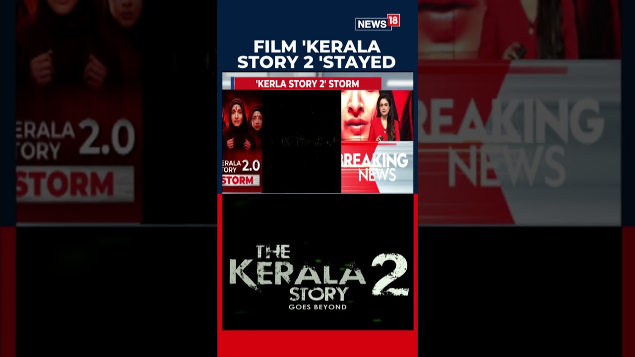 Высокий суд штата Керала приостановил выпуск фильма &laquo;Kerala Story 2&raquo; и поручил Центральному совет...