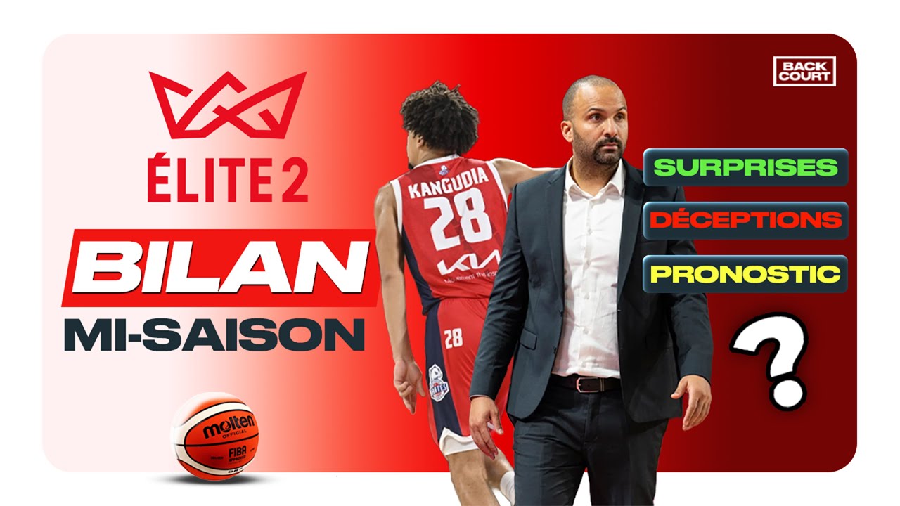 ELITE 2 : LE BILAN À MI-SAISON (25/26)