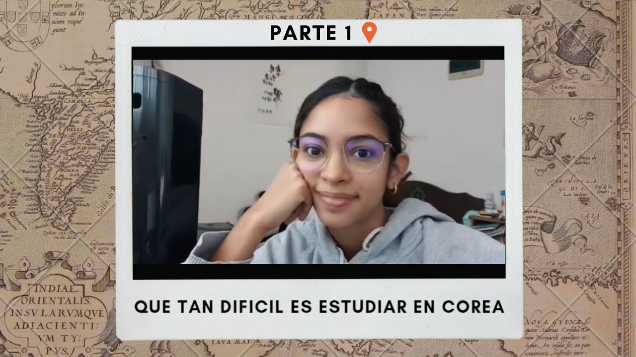 Qué tan difícil es estudiar en Corea Parte I