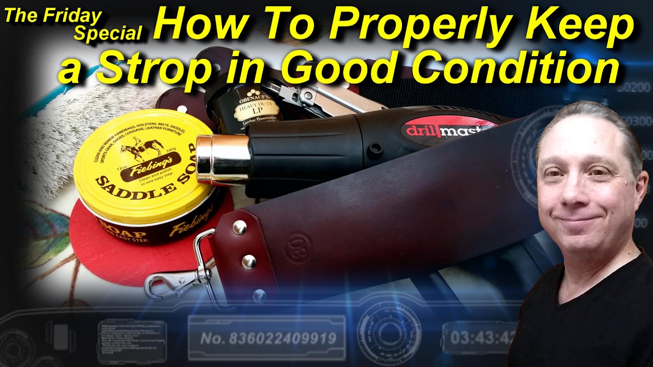 How To Properly Keep a Strop in Good Condition, Straight Razor Shaving for Beginners