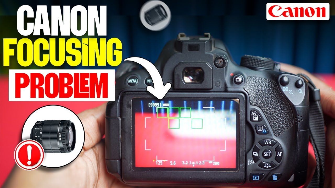 Canon CAMERA Focusing Problem SOLVED | Fix Autofocus Issue