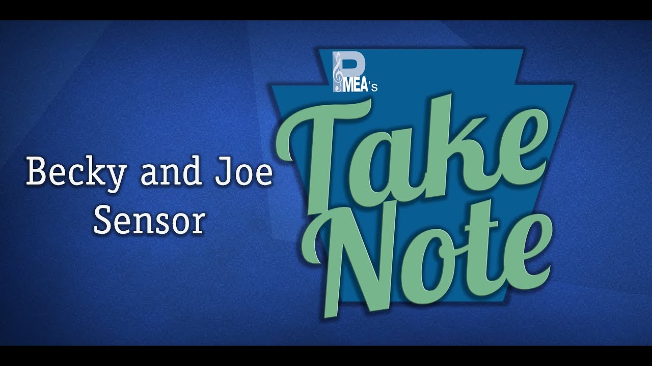 PMEA's Take Note: 2/22/21 - Becky and Joe Sensor