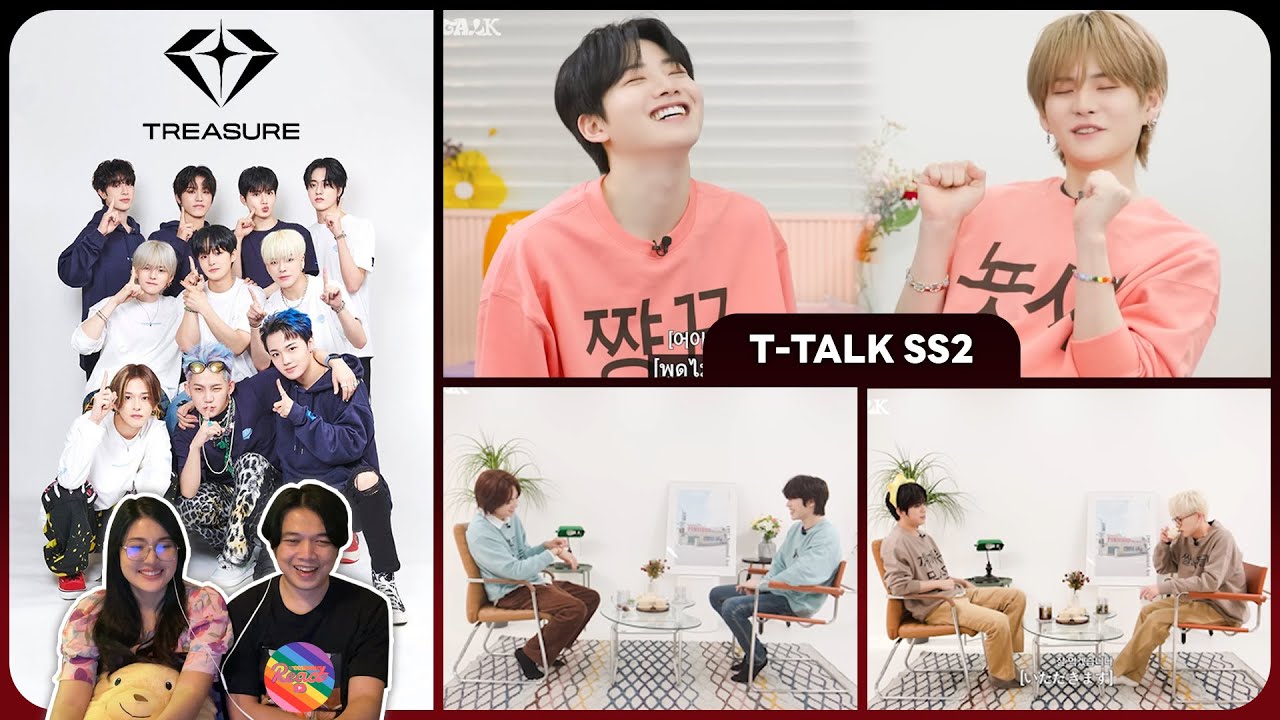 Reaction | TREASURE - T-Talk SS2 #ชวนเธอมารีแอค