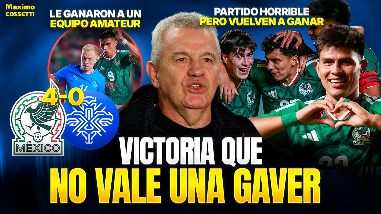 MÉXICO 4 ISLANDIA 0 | VICTORIA QUE NO DEBERÍA ILUSIONAR A NADIE, SIGUEN SIENDO UN EQUIPO HORRIBLE