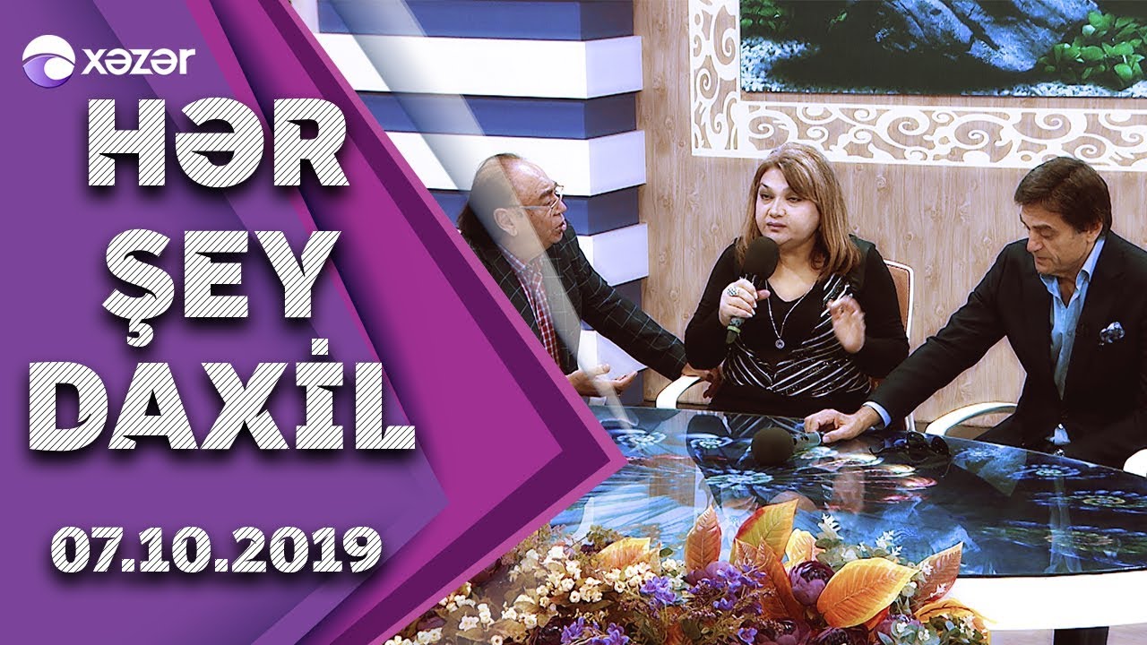 Hər Şey Daxil - Cavan Zeynallı, Şəbnəm Tapdıq, Sərxan Sərxan 07.10.2019
