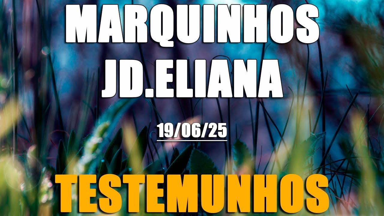 💥IR.Marquinhos Jd. Eliana - Testemunhos CCB - Terrível!