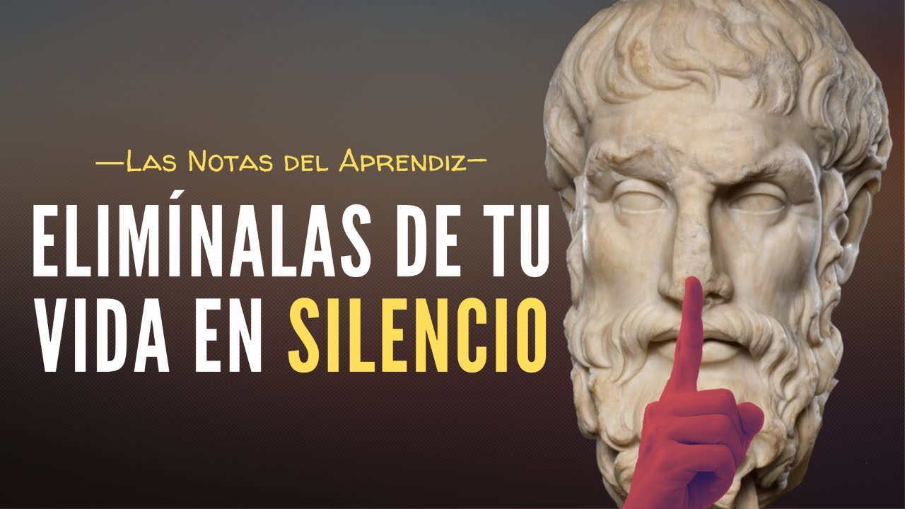 ESTOICISMO: 6 Cosas que Debes Eliminar de tu Vida | Las Notas del Aprendiz